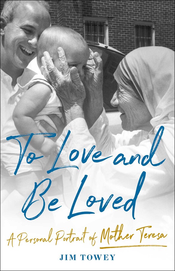 IMG-To Love and Be Loved: A Personal Portrait of Mother Teresa